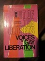 Out of the closets Voices of gay liberation