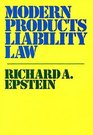 Modern Products Liability Law