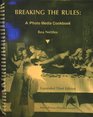 Breaking The Rules A Photo Media Cookbook