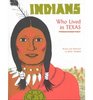 Indians Who Lived in Texas