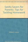 Sanity Savers for Parents Tips for Tackling Homework