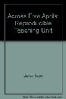 Across Five Aprils Reproducible Teaching Unit