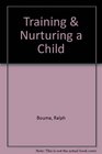 Training  Nurturing a Child