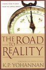 The Road to Reality : Coming Home to Jesus from an Unreal World