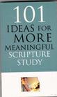 101 Ideas for More Meaningful Scripture Study
