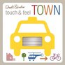 Touch and Feel Town