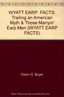 Trailing an American Myth  Those Marryin' Earp Men