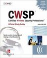 CWSP Certified Wireless Security Professional Official Study Guide