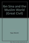 Ibn Sina and the Muslim World