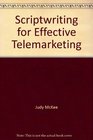 Scriptwriting for Effective Telemarketing