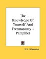 The Knowledge Of Yourself And Freemasonry  Pamphlet