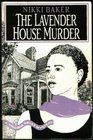 The Lavender House Murder