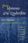 From Idomeneo To Die Zauberflote A Conductor's Commentary On The Operas Of Wolfgang Amadeus Mozart