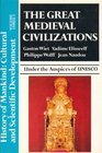 The Great Medieval Civilizations