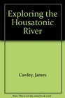 Exploring the Housatonic River