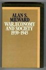 War Economy and Society 193945