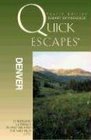 Quick Escapes Denver 4th 25 Weekend Getaways in and around the Mile High City