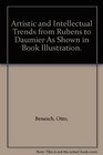 Artistic  Intellectual Trends from Rubens to Daumier