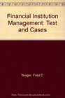 Financial institution management Text and cases