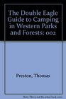 The Double Eagle Guide to Camping in Western Parks and Forests