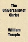 The Universality of Christ