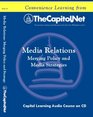 Media Relations Merging Policy and Media Strategies