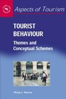 Tourist Behaviour Themes And Conceptual Schemes