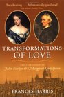 Transformations of Love The Friendship of John Evelyn and Margaret Godolphin