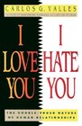 I Love You, I Hate You