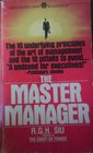 The Master Manager