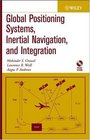 Global Positioning Systems Inertial Navigation and Integration
