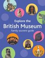 Explore the British Museum A Family Souvenir Guide