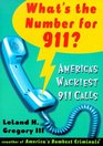 What's the Number for 911? : America's Wackiest 911 Calls