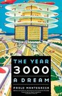 The Year 3000 A Dream