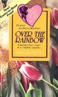 Over the Rainbow (To Love Again)