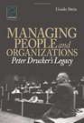 Managing People and Organizations Peter Drucker's Legacy