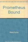 Aeschylus Prometheus Bound