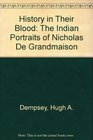 History in Their Blood  The Indian Portraits of Nicholas de Grandmaison