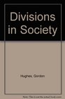 Divisions in Society