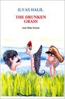 The Drunken Grass