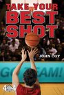 Take Your Best Shot (4 for 4, Bk 4)