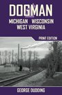 Dogman Michigan Wisconsin West Virginia