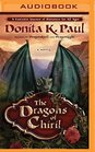 The Dragons of Chiril A Novel