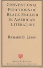 Conventional Functions of Black English in American Literature