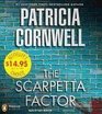 The Scarpetta Factor (Kay Scarpetta, Bk 17) (Audio CD) (Abridged)