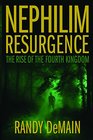 The Nephilim Resurgence