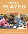Well Played 35 Building Mathematical Thinking Through Number Games and Puzzles Grades 35