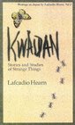 Kwaidan: Stories and Studies of Strange Things (Writings on Japan by Lafcadio Hearn S.)