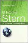 El Informe Stern/ The Stern Review La Verdad Del Cambio Climatico/ Economics of Climate Change
