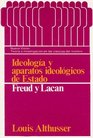 Ideologia y Aparatos Ideologicos de Estado Freud y Lacan
